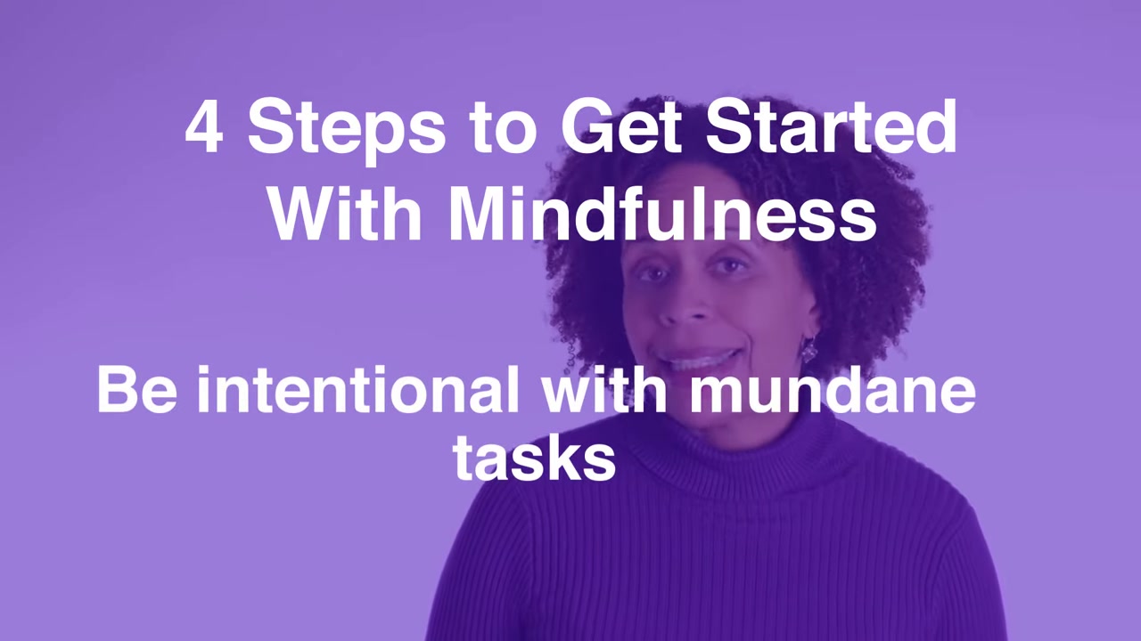 Start Today: A 4-Step Mindfulness Routine